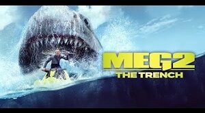 Meg 2 - The Trench (2023) Telefilem Video - Pencuri Movie Download