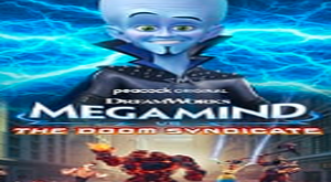 Megamind vs the Doom Syndicate Telefilem Pencuri Movie Download Video