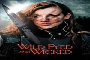 Wild Eyed and Wicked Telefilem Pencuri Movie Download Video