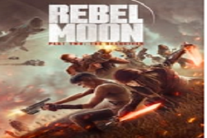Rebel Moon – Part Two: The Scargiver Telefilem Pencuri Movie Download Video