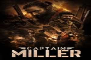 Captain Miller Telefilem Pencuri Movie Download Video