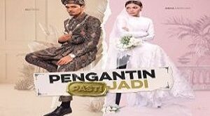 Pengantin Pasti Jadi Episode 15 Tonton Online Video